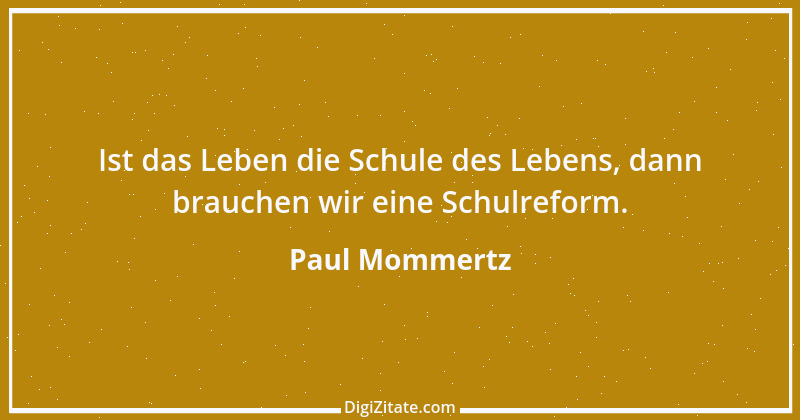 Zitat von Paul Mommertz 255