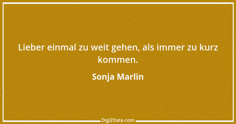 Zitat von Sonja Marlin 3