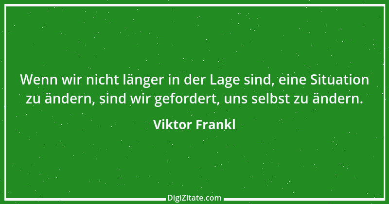 Zitat von Viktor Frankl 9