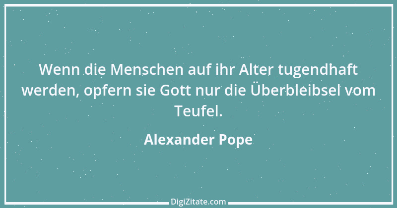 Zitat von Alexander Pope 73