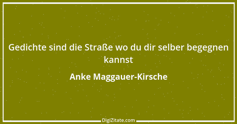 Zitat von Anke Maggauer-Kirsche 831