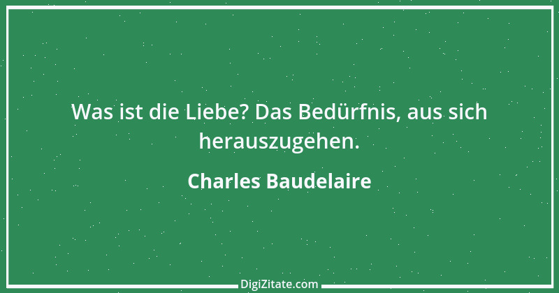 Zitat von Charles Baudelaire 119