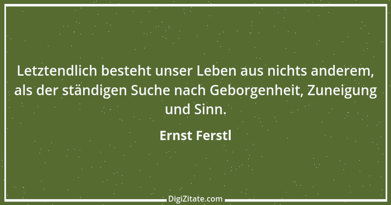 Zitat von Ernst Ferstl 1975