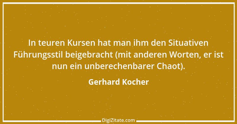 Zitat von Gerhard Kocher 43