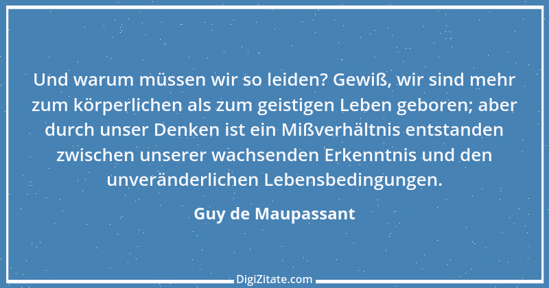 Zitat von Guy de Maupassant 29