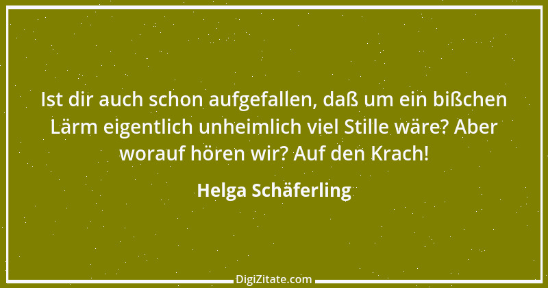 Zitat von Helga Schäferling 289