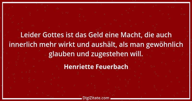 Zitat von Henriette Feuerbach 4