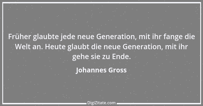 Zitat von Johannes Gross 35