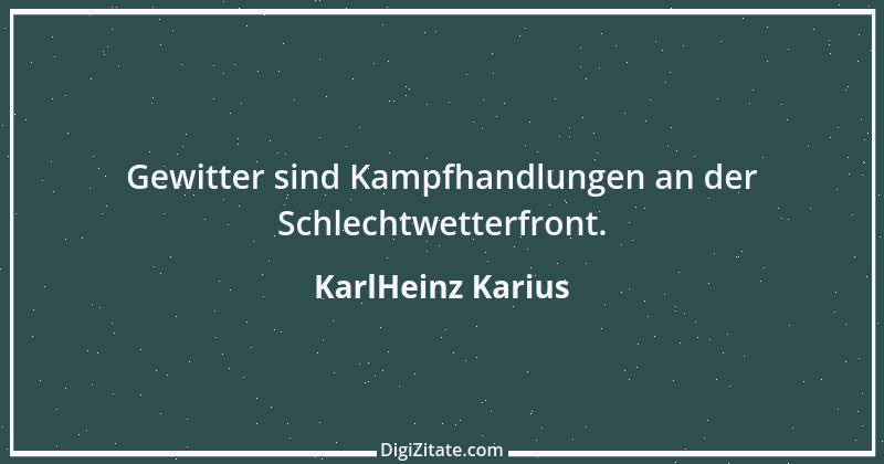 Zitat von KarlHeinz Karius 459