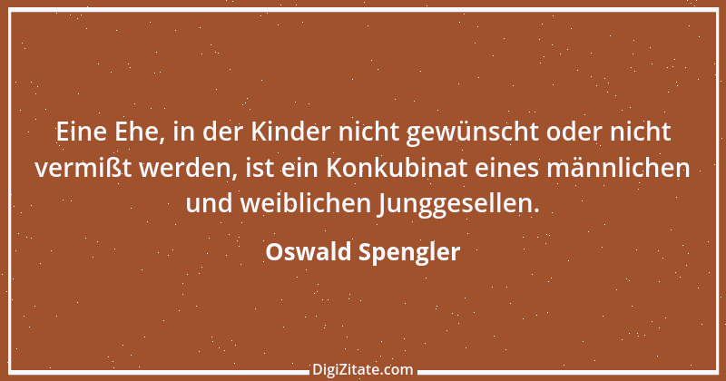 Zitat von Oswald Spengler 43