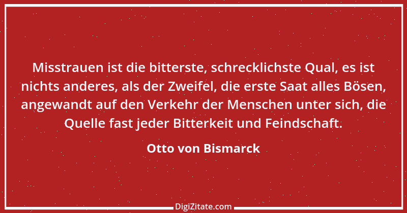 Zitat von Otto von Bismarck 232