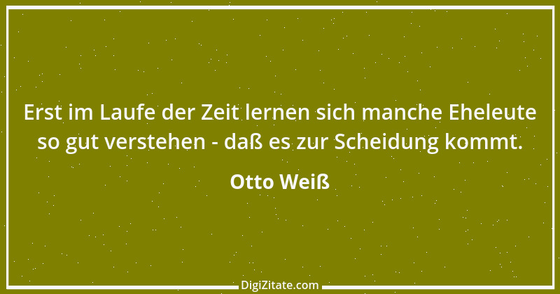 Zitat von Otto Weiß 403