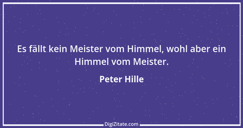 Zitat von Peter Hille 47