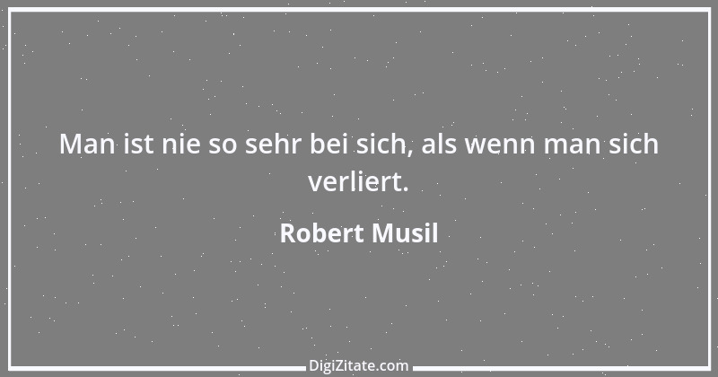 Zitat von Robert Musil 8