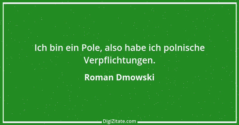 Zitat von Roman Dmowski 4