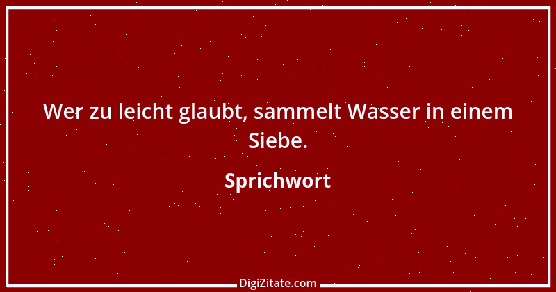 Zitat von Sprichwort 3526