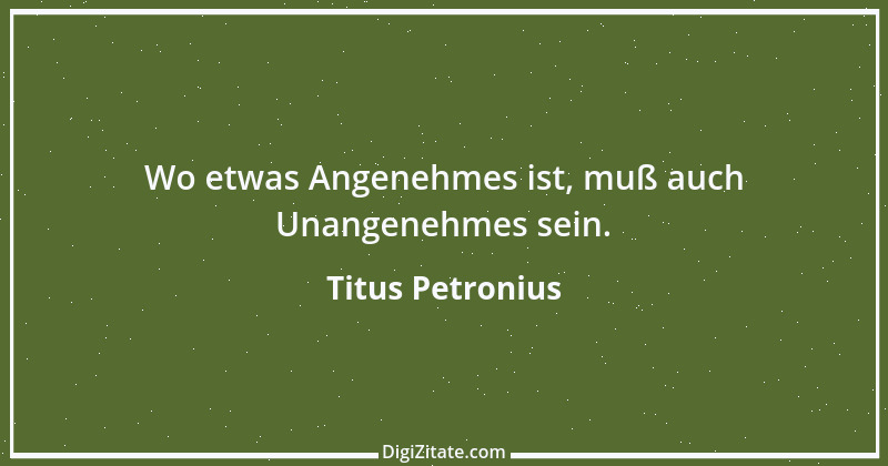 Zitat von Titus Petronius 31