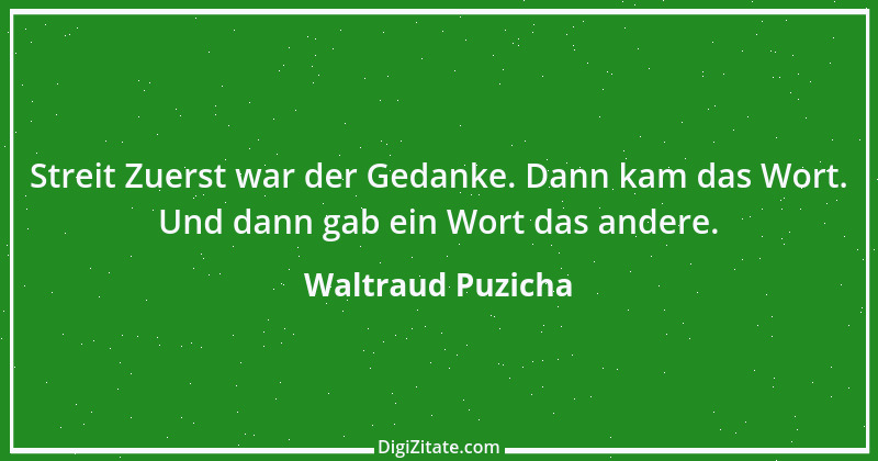 Zitat von Waltraud Puzicha 184