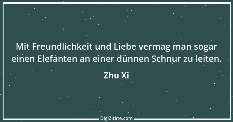 Zitat von Zhu Xi 1