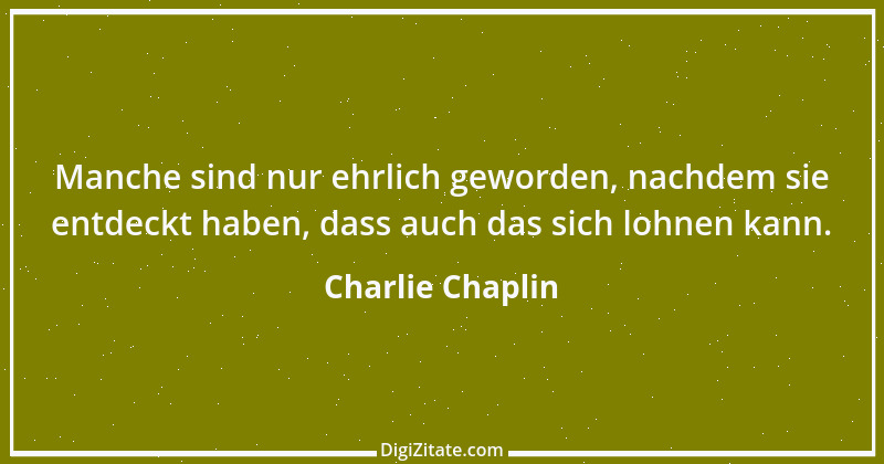 Zitat von Charlie Chaplin 13