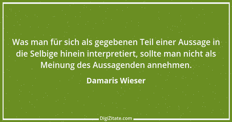 Zitat von Damaris Wieser 67