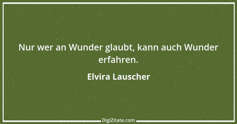 Zitat von Elvira Lauscher 19