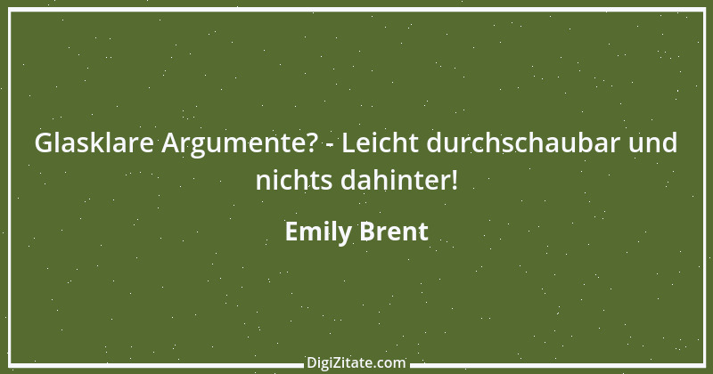 Zitat von Emily Brent 1