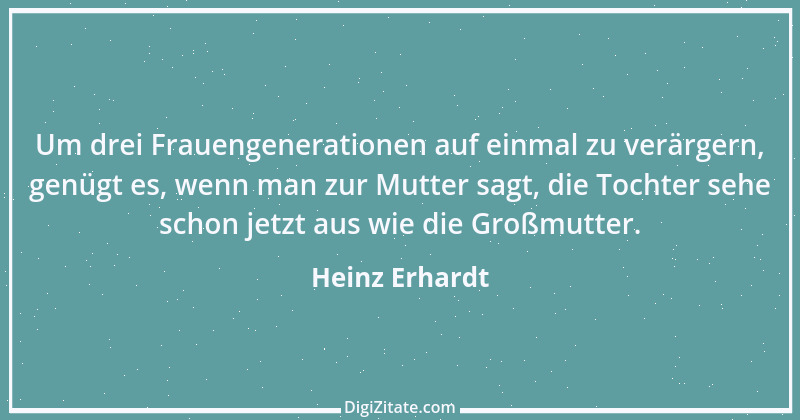 Zitat von Heinz Erhardt 13