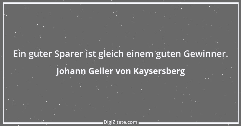 Zitat von Johann Geiler von Kaysersberg 11