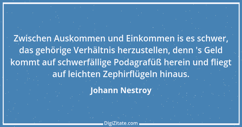 Zitat von Johann Nestroy 183