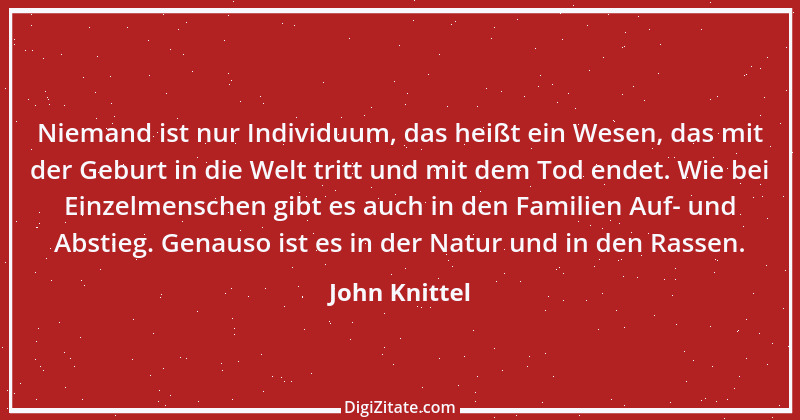 Zitat von John Knittel 111