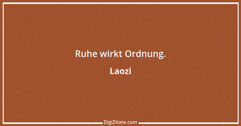 Zitat von Laozi 261