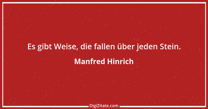 Zitat von Manfred Hinrich 2709