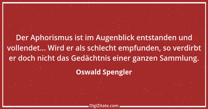 Zitat von Oswald Spengler 44