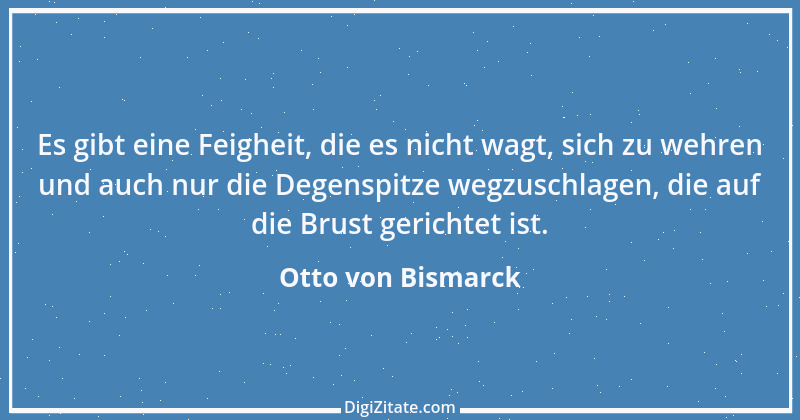 Zitat von Otto von Bismarck 233