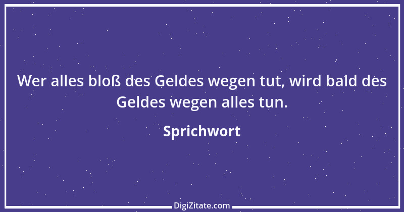 Zitat von Sprichwort 12527