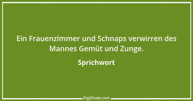 Zitat von Sprichwort 3527