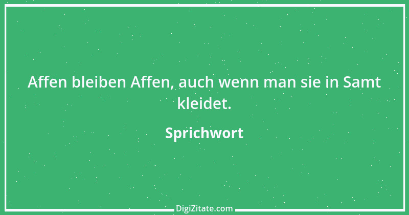 Zitat von Sprichwort 7527