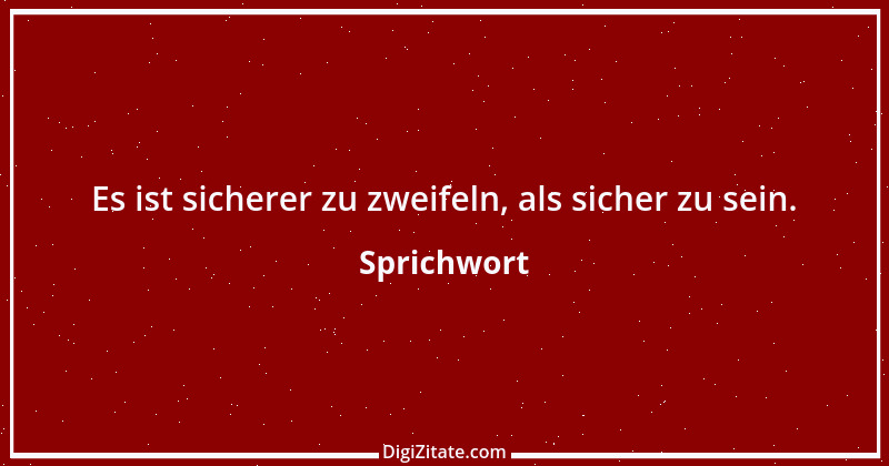 Zitat von Sprichwort 9527