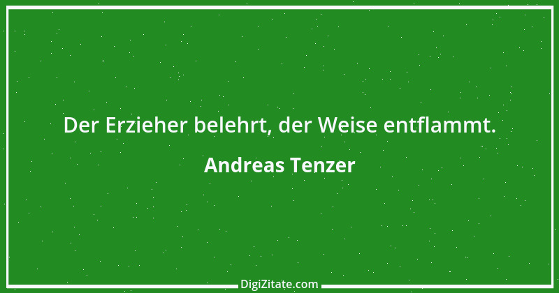 Zitat von Andreas Tenzer 150