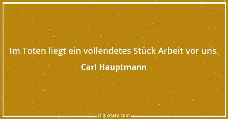 Zitat von Carl Hauptmann 3