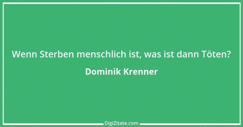 Zitat von Dominik Krenner 1