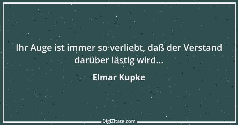 Zitat von Elmar Kupke 137