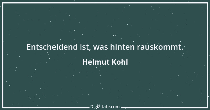 Zitat von Helmut Kohl 85