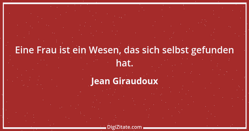 Zitat von Jean Giraudoux 11