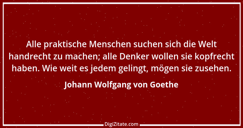 Zitat von Johann Wolfgang von Goethe 1807