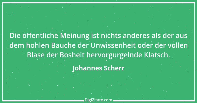 Zitat von Johannes Scherr 53