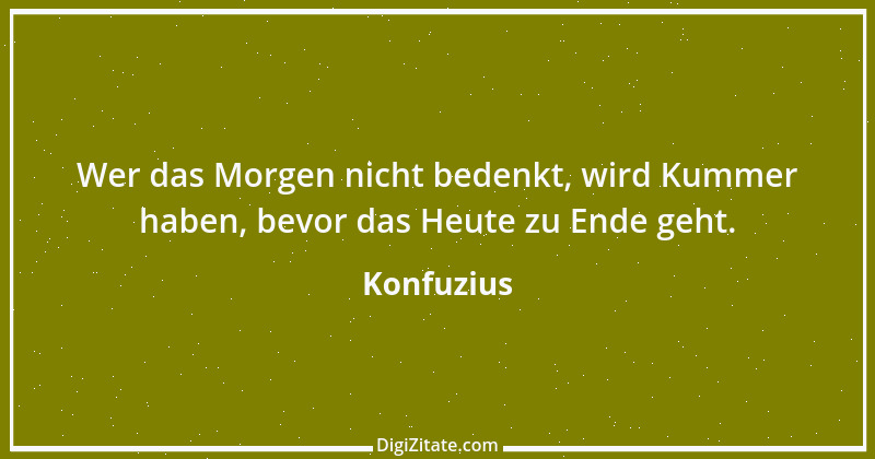 Zitat von Konfuzius 50