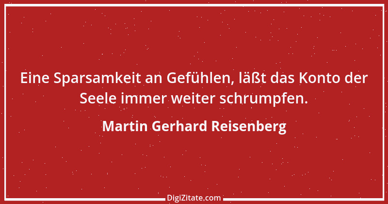 Zitat von Martin Gerhard Reisenberg 3122