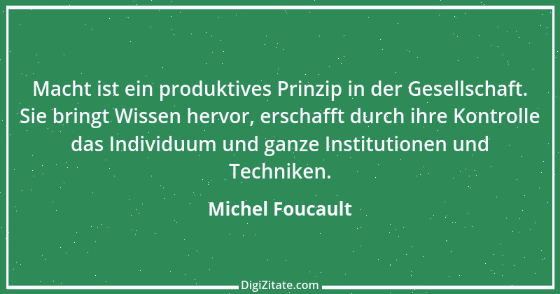 Zitat von Michel Foucault 2